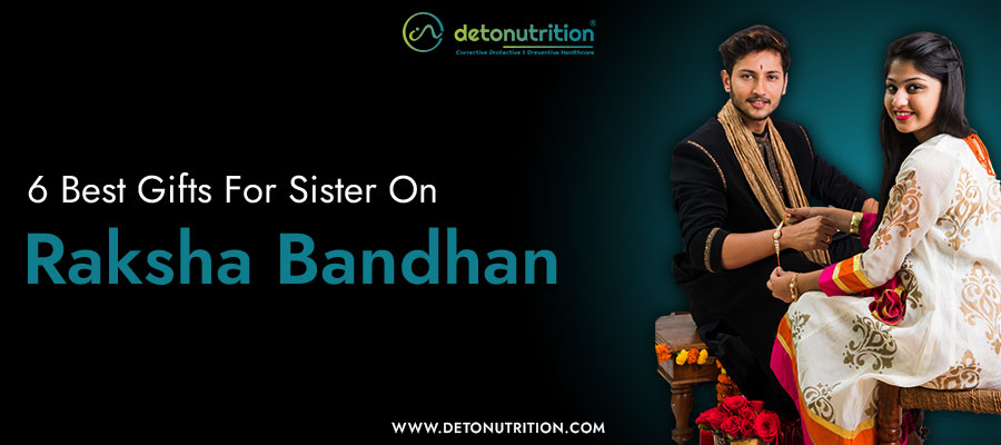 6 Best Gifts For Sister On Raksha Bandhan