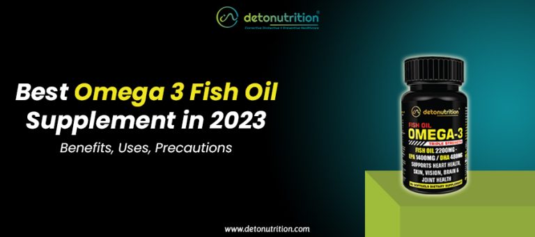 Best Omega 3 Fish Oil Supplement In 2023 Benefits Uses Precautions