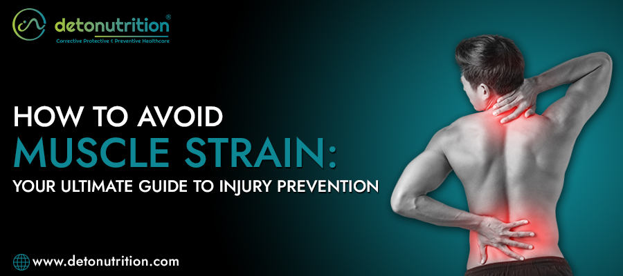 How To Avoid Muscle Strain: Your Ultimate Guide To Injury Prevention