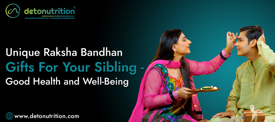 Unique Raksha Bandhan Gifts For Your Sibling - Good Health and Well-Being